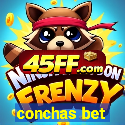 conchas bet